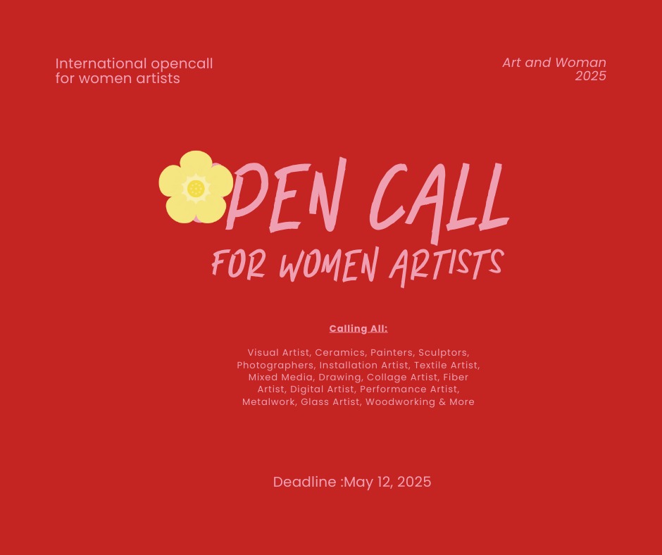 Art and Woman 2025: International Open Call Now Live for Women Artists