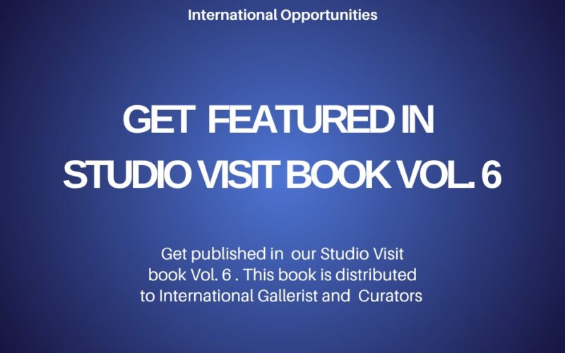 Last Call! Get Featured in Studio Visit Book Vol. 6